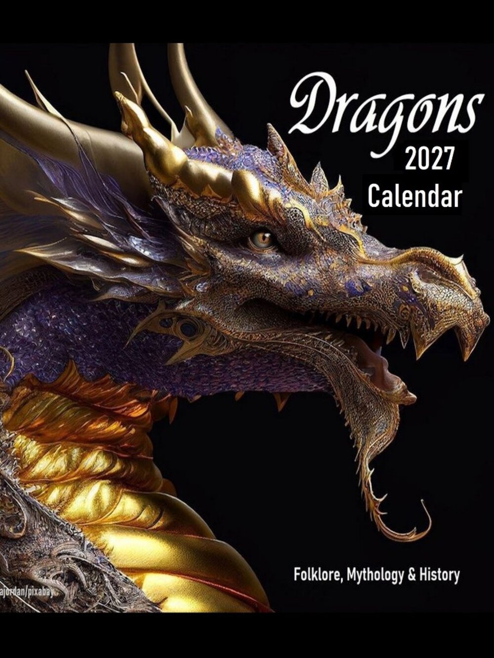 Dragons 2027 Wall Calendar Fantasy Art Mythology Folklore Medieval Dragon Gift